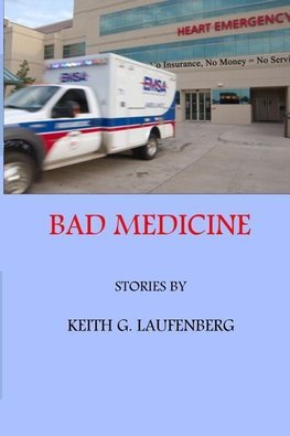 BAD MEDICINE