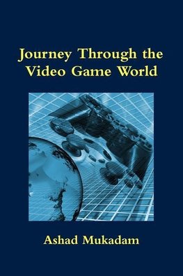 Journey Through the Video Game World