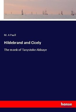 Hildebrand and Cicely