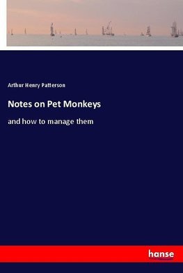 Notes on Pet Monkeys