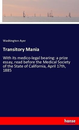 Transitory Mania