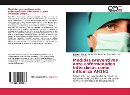 Medidas preventivas ante enfermedades infecciosas como influenza AH1N1