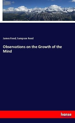 Observations on the Growth of the Mind