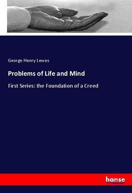 Problems of Life and Mind