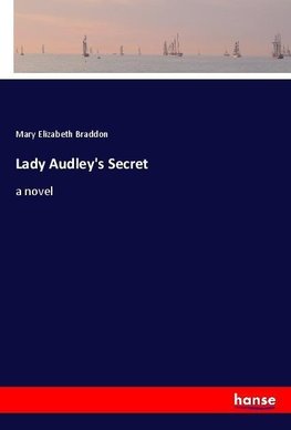 Lady Audley's Secret