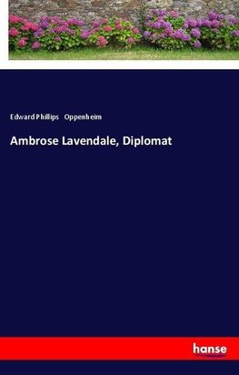 Ambrose Lavendale, Diplomat