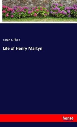 Life of Henry Martyn