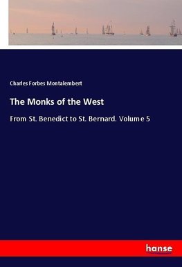 The Monks of the West