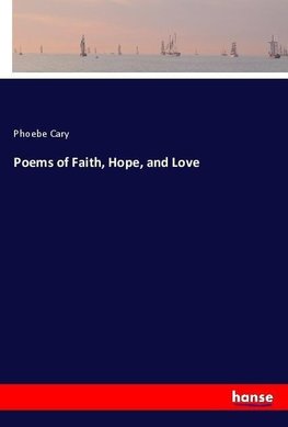 Poems of Faith, Hope, and Love