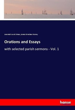 Orations and Essays