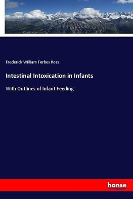 Intestinal Intoxication in Infants