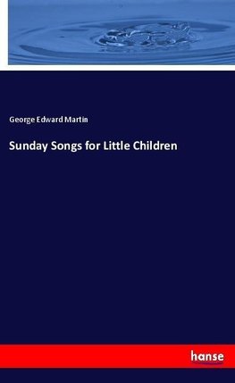 Sunday Songs for Little Children