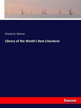 Library of the World's Best Literature