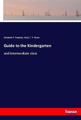 Guide to the Kindergarten