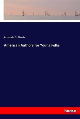 American Authors for Young Folks