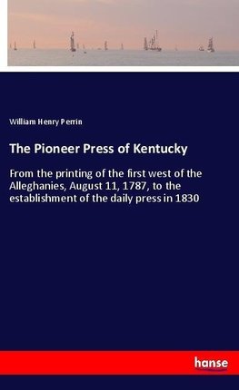 The Pioneer Press of Kentucky