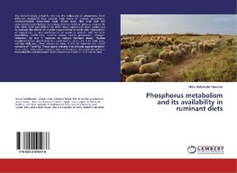 Phosphorus metabolism and its availability in ruminant diets