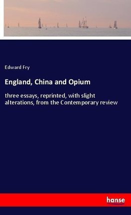 England, China and Opium