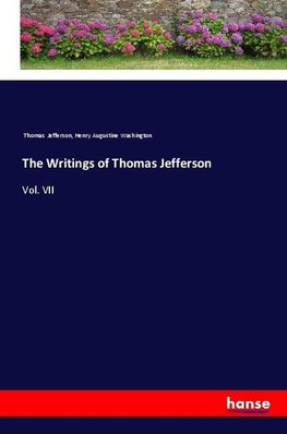 The Writings of Thomas Jefferson