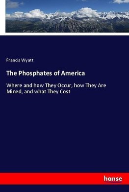 The Phosphates of America