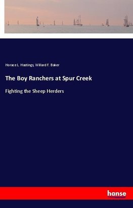 The Boy Ranchers at Spur Creek