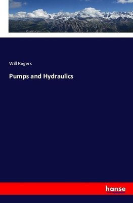 Pumps and Hydraulics