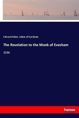 The Revelation to the Monk of Evesham