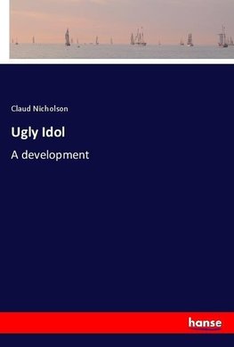 Ugly Idol