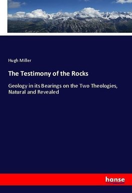 The Testimony of the Rocks