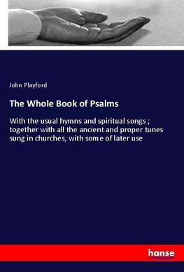 The Whole Book of Psalms