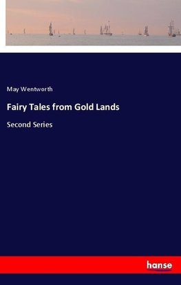 Fairy Tales from Gold Lands