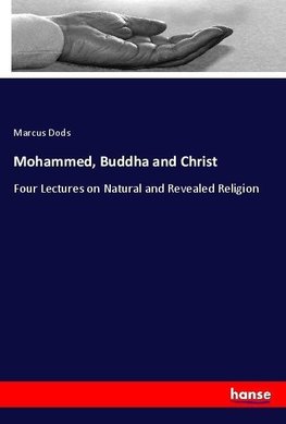 Mohammed, Buddha and Christ