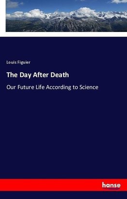 The Day After Death