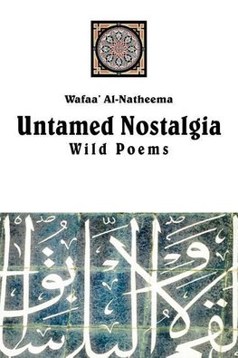 Untamed Nostolgia