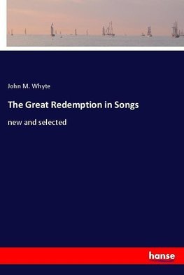 The Great Redemption in Songs