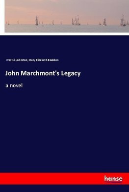 John Marchmont's Legacy