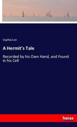 A Hermit's Tale