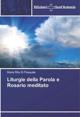 Liturgie della Parola e Rosario meditato