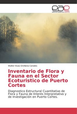 Inventario de Flora y Fauna en el Sector Ecoturistico de Puerto Cortes