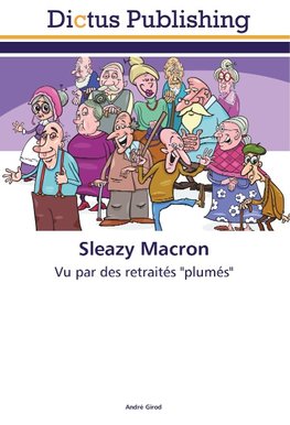 Sleazy Macron