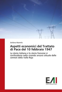 Aspetti economici del Trattato di Pace del 10 febbraio 1947