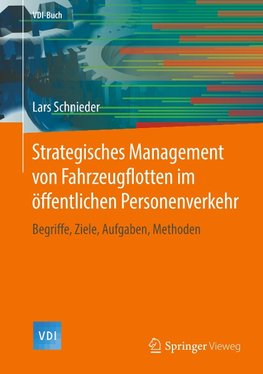 Strategisches Management von Fahrzeugflotten im öffentlichen Personenverkehr