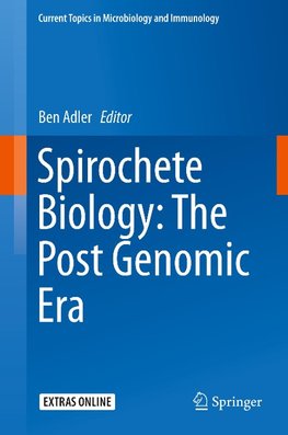 Spirochete Biology: The Post Genomic Era