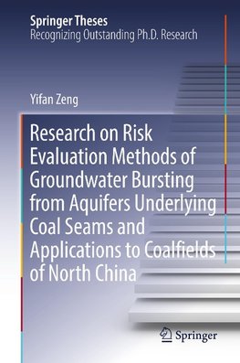 Research on Risk Evaluation Methods of Groundwater Bursting from Aquifers Underlying Coal Seams and Applications to Coalfields of North China