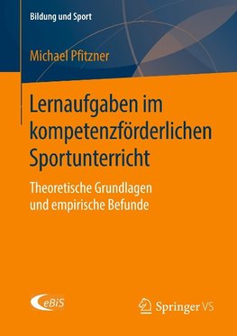 Lernaufgaben im kompetenzförderlichen Sportunterricht