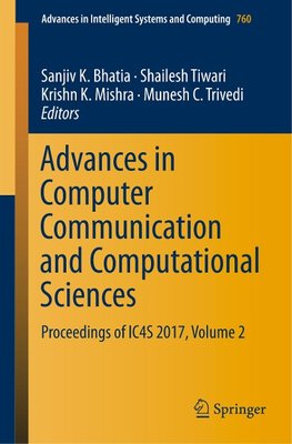 Advances in Computer Communication and Computational Sciences