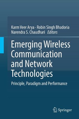 Emerging Wireless Communication and Network Technologies