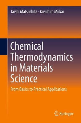 Chemical Thermodynamics in Materials Science