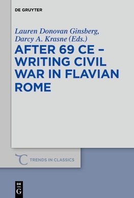 After 69 CE - Writing Civil War in Flavian Rome