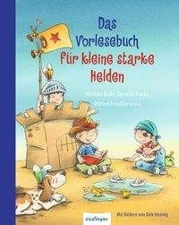 Das Vorlesebuch für kleine starke Helden